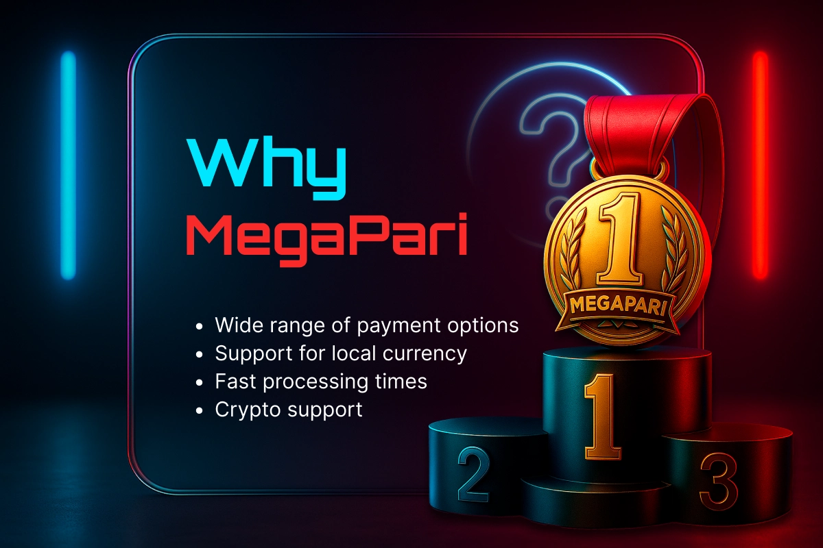 Why MegaPari payments - golden medal and podium representing wide payment options, fast transactions, and crypto support.
